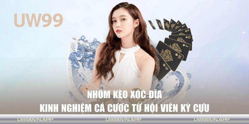 nhóm kèo xóc đĩa