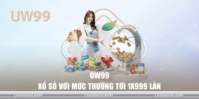 Xổ số với mức thưởng tới 1x999 lần